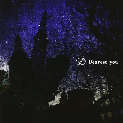 Dearest you/D