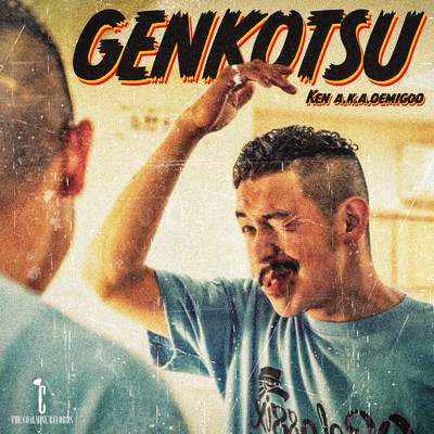 シングル/GENKOTSU/KEN a.k.a. DEMIGOD