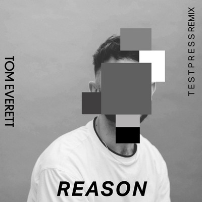 シングル/Reason (t e s t p r e s s Remix)/Tom Everett