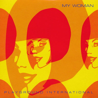 アルバム/My Woman/Playground International