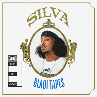 アルバム/BLADI TAPES (Explicit)/Silva
