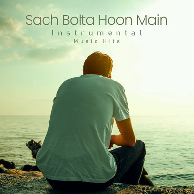 Sach Bolta Hoon Main (Instrumental Music Hits)/Ali- Ghani／Shafaat Ali