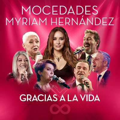 Gracias A La Vida/Mocedades／Myriam Hernandez