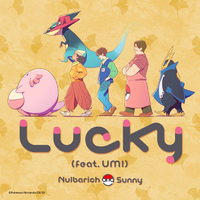 Lucky (featuring UMI)/Nulbarich／Sunny