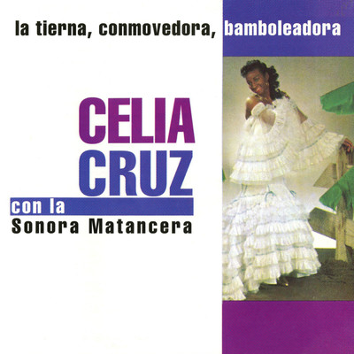 Nostalgia Habanera (featuring La Sonora Matancera)/セリア・クルース