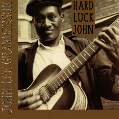 County Farm Blues/John Lee Granderson