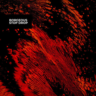 シングル/Stop Drop/Borgeous