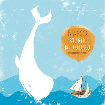 アルバム/Storia del futuro (Bonus Version)/Alberto Bianco