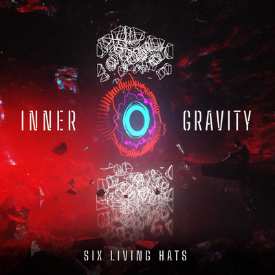 Inner Gravity/Six Living Hats