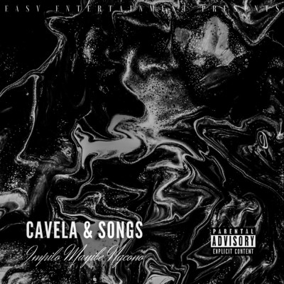 Impilo Mayibe Ngcono/Cavela／SONGS
