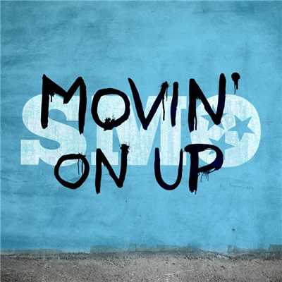 Movin' On Up (feat. Brandon Rogers)/SMO