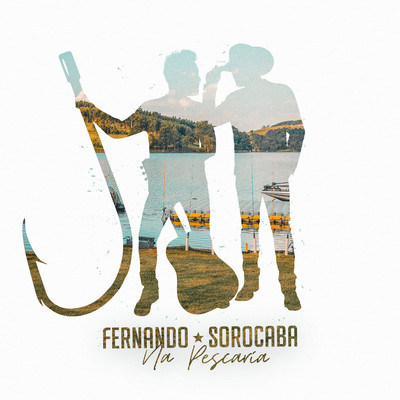 Ta Nervoso, Vai Pescar ／ Pinga Ne Mim (Ao Vivo)/Fernando & Sorocaba