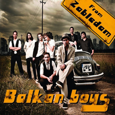 シングル/From Zabledam/Balkan Boys