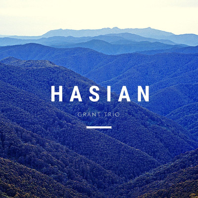 アルバム/Hasian/Grant Trio