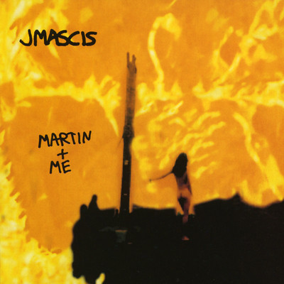 アルバム/Martin + Me/J Mascis