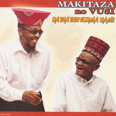 Bathathingoma Yami/Makitaza No Vusi