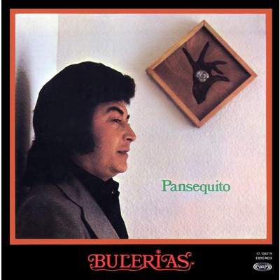 アルバム/Bulerias/Pansequito