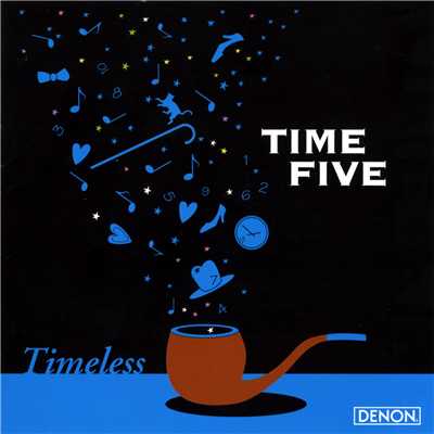 アルバム/Timeless〜ア・カペラ・ジャパニーズ・スタンダード〜/タイム・ファイブ