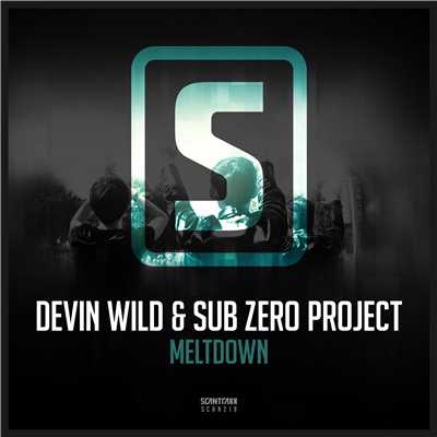 Meltdown/Devin Wild & Sub Zero Project