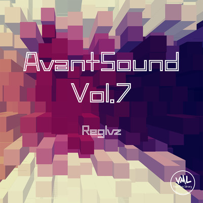 アルバム/AvantSound Vol.7/Reglvz
