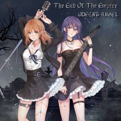 The End of The Empire/Queen's Angel