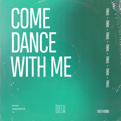 アルバム/Come Dance With Me/TRNQUL