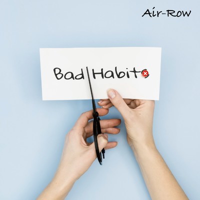 シングル/Bad Habit/Air-Row