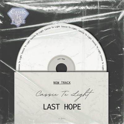 last hope/Cassie Te Light