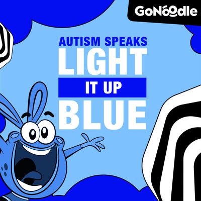 Light It Up Blue/GoNoodle／The GoNoodle Champs