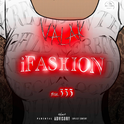 シングル/I-fashion (Explicit) (featuring 333)/Valak