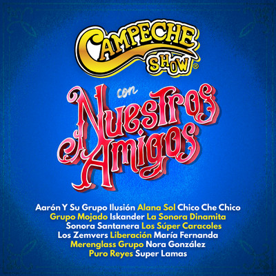 Campeche Show／Merenglass Grupo