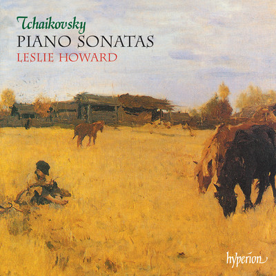 Tchaikovsky: Piano Sonatas Nos. 1, 2 & 3 ”Grand Sonata”/Leslie Howard