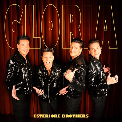 Gloria/Esteriore Brothers