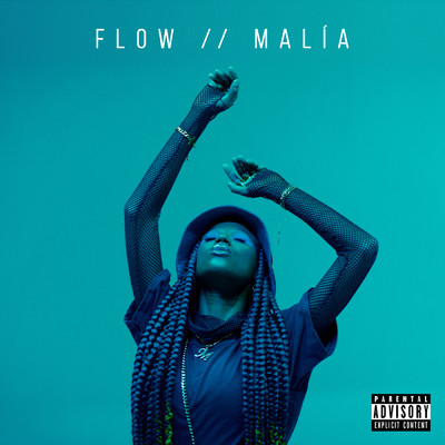シングル/FLOW (Explicit)/Malia