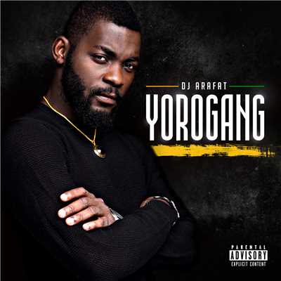 Yorogang (Explicit)/DJ Arafat