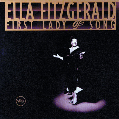 アルバム/Ella Fitzgerald - First Lady Of Song/エラ・フィッツジェラルド