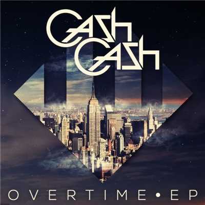 アルバム/Overtime EP/CASH CASH