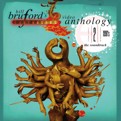 Video Anthology, Vol. 2: The 1990s (Live) [Audio Version]/Bill Bruford's Earthworks