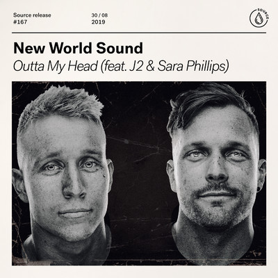 Outta My Head (feat. J2 & Sara Phillips)/New World Sound