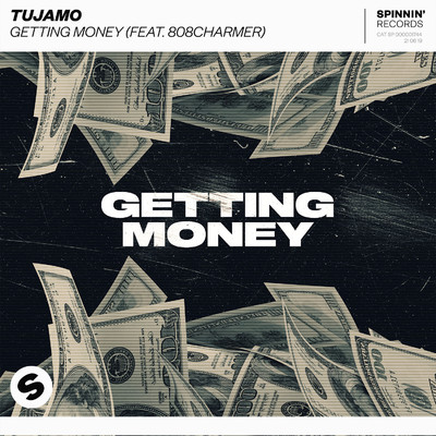 シングル/Getting Money (feat. 808Charmer) [Extended Mix]/Tujamo