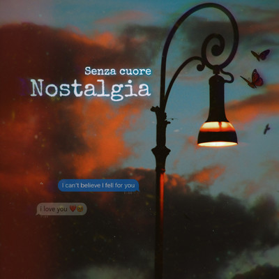 シングル/Nostalgia/Senza Cuore