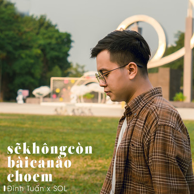 Se Khong Con Bai Ca Nao Cho Em (Beat)/Dinh Tuan & Sol
