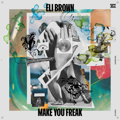 シングル/Make You Freak/Eli Brown