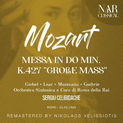 Mass in C Minor, K. 427, IWM 291: I. Kyrie elesion/Orchestra Sinfonica di Roma della Rai