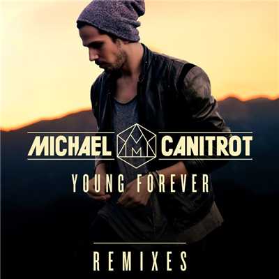 シングル/Young Forever (Hugo Massien Remix)/Michael Canitrot