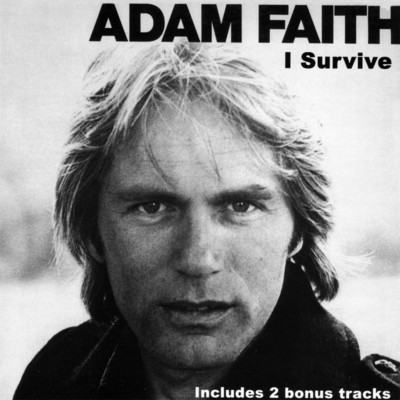 アルバム/I Survive (Deluxe)/Adam Faith