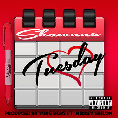 Tuesday (feat. Mikkey Shilon)/Shawnna