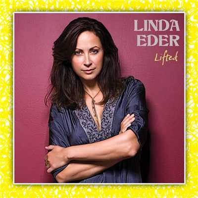 Lifted (Album Version)/Linda Eder