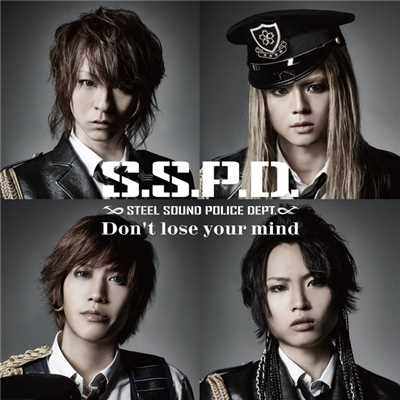 シングル/Don't lose your mind(instrumental)/S.S.P.D. Steel Sound Police Dept.
