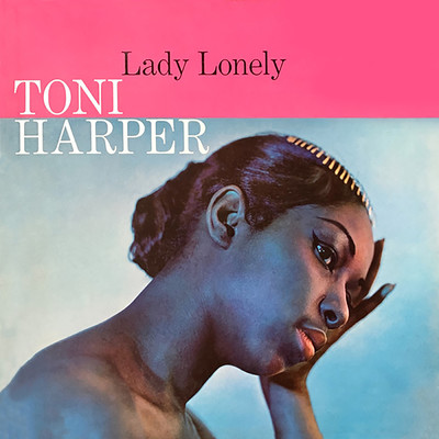 My Heart Is a Lonely Hunter/Toni Harper